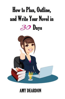How To Plan, Outline, and Write Your Novel in 30 Days - Book Cover